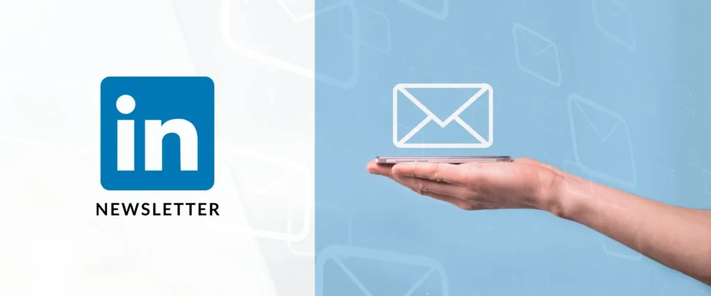 Linkedin Newsletters